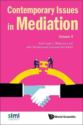 Cover image for Contemporary Issues In Mediation - Volume 9