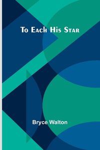 Cover image for To Each His Star