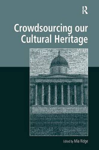 Cover image for Crowdsourcing our Cultural Heritage