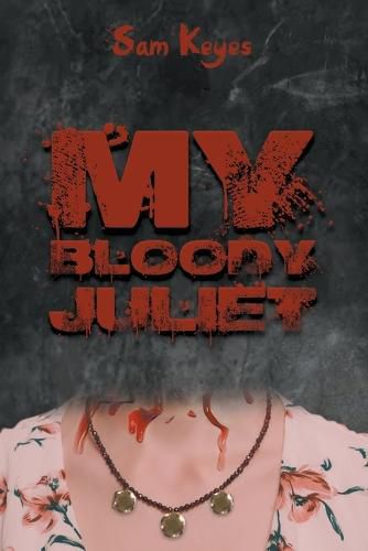 Cover image for My Bloody Juliet