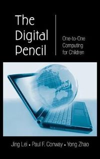 Cover image for The Digital Pencil: One-to-One Computing for Children