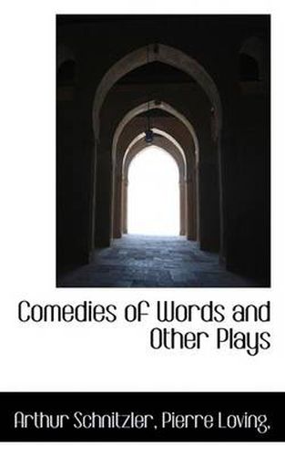 Cover image for Comedies of Words and Other Plays