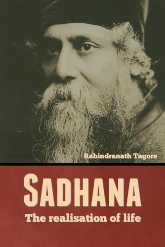 Cover image for Sadhana: The realisation of life