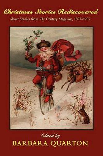Cover image for Christmas Stories Rediscovered: Short Stories from The Century Magazine, 1891-1905