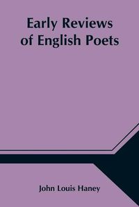 Cover image for Early Reviews of English Poets