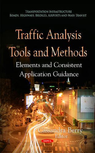 Cover image for Traffic Analysis Tools & Methods: Elements & Consistent Application Guidance