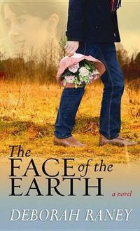 Cover image for The Face Of The Earth