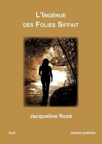 L'ingenue des folies siffait