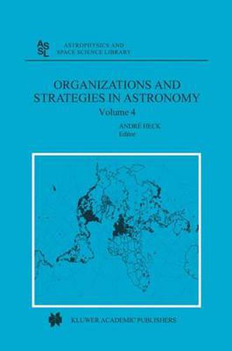 Cover image for Organizations and Strategies in Astronomy: Volume 4