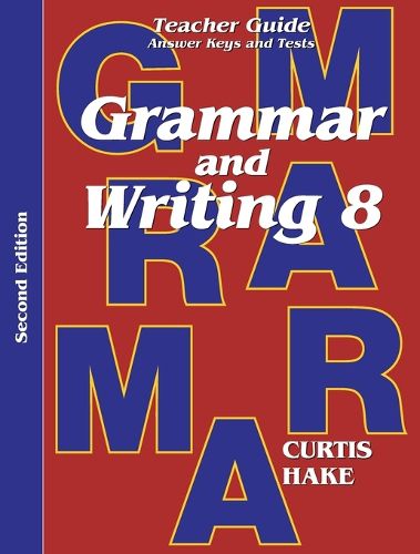 Cover image for Grammar & Writing Teacher Edition Grade 8 2nd Edition 2014