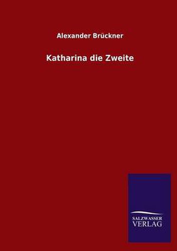 Cover image for Katharina Die Zweite