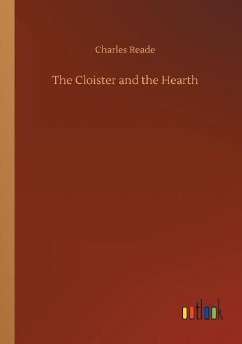 Cover image for The Cloister and the Hearth