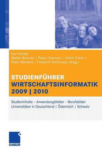 Studienfuhrer Wirtschaftsinformatik: Das Fach, Das Studium, Die Universitaten, Die Perspektiven