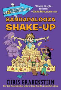 Cover image for Welcome to Wonderland #3: Sandapalooza Shake-Up