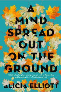 Cover image for A Mind Spread Out On The Ground