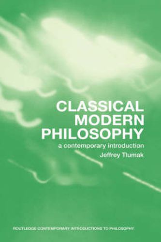 Cover image for Classical Modern Philosophy: A contemporary introduction