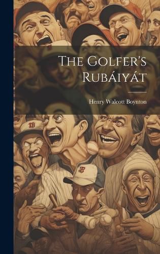 Cover image for The Golfer's Rubaiyat