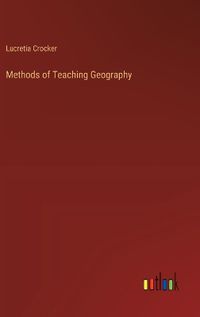 Cover image for Methods of Teaching Geography