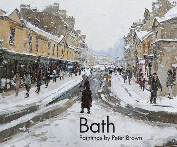 Bath: Paintings by Peter Brown