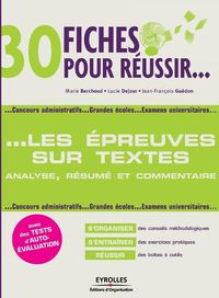 Cover image for 30 Fiches pour reussir: Les epreuves sur texte