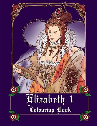Cover image for Elizabeth I Colouring book