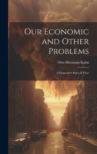 Cover image for Our Economic and Other Problems