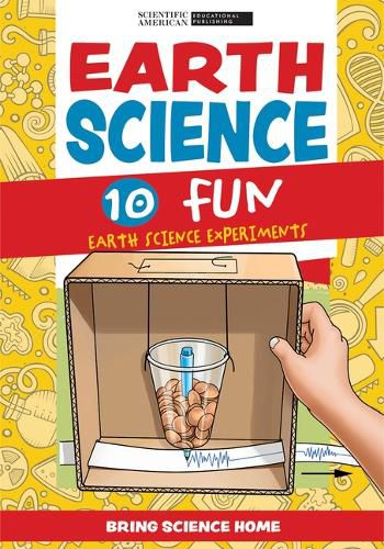 Cover image for Earth Science: 10 Fun Earth Science Experiments