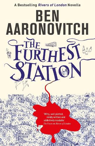 The Furthest Station: A Rivers of London Novella