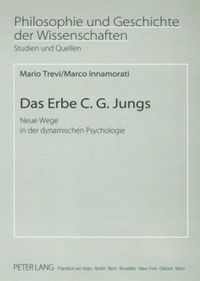 Cover image for Das Erbe C. G. Jungs: Neue Wege in Der Dynamischen Psychologie