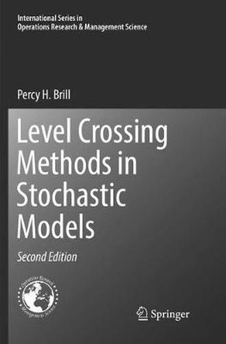 Cover image for Level Crossing Methods in Stochastic Models