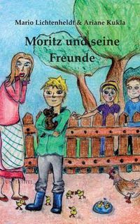 Cover image for Moritz und seine Freunde