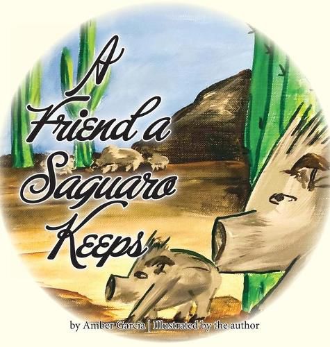 Cover image for A Friend a Saguaro Keeps