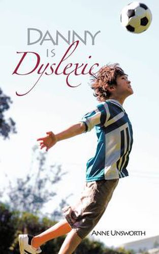 Cover image for Danny Is Dyslexic