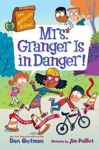 Cover image for My Weirdtastic School #10: Mrs. Granger Is in Danger!