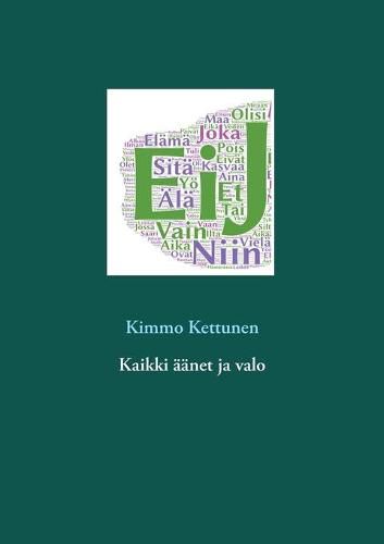 Cover image for Kaikki aanet ja valo