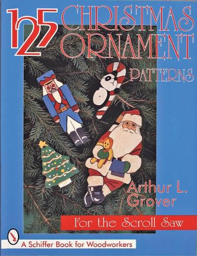 Cover image for 125 Christmas Ornament Patterns for the Scroll Saw