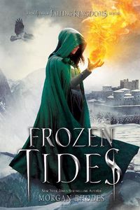 Cover image for Frozen Tides: A Falling Kingdoms Novel