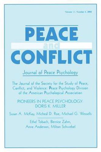 Cover image for Peace and Conflict: Journal of Peace Psychology: Doris K. Miller: A Special Issue of Peace and Conflict: Journal of Peace Psychology