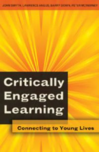 Cover image for Critically Engaged Learning: Connecting to Young Lives