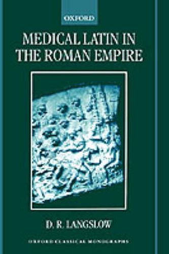 Cover image for Medical Latin in the Roman Empire