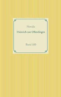 Cover image for Heinrich von Ofterdingen: Band 100