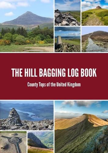 Cover image for The Peak Bagging Log Book: County Tops of the United Kingdom