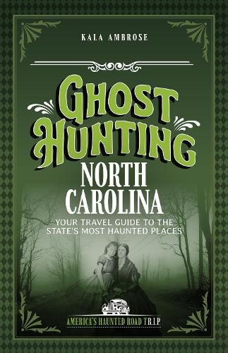 Cover image for Ghost Hunting North Carolina