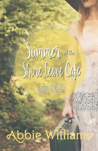 Cover image for Summer at Shore Leave Cafe