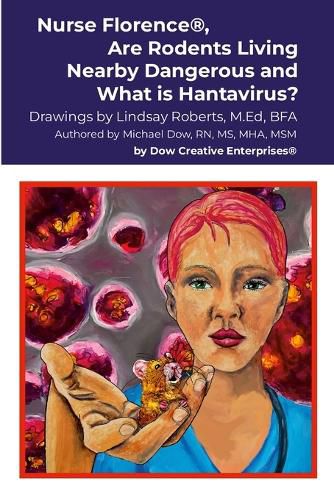 Cover image for Nurse Florence(R), Are Rodents Living Nearby Dangerous and What is Hantavirus?