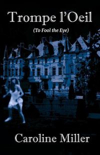 Cover image for Trompe l'Oeil: (To Fool the Eye)