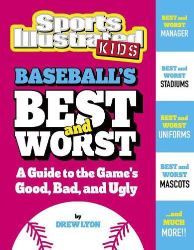 Cover image for Baseball's Best and Worst: A Guide to the Game's Good, Bad, and Ugly