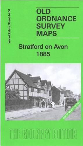 Stratford on Avon 1885: Warwickshire Sheet 44.06