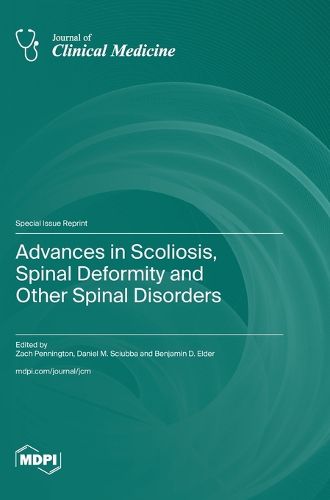 Cover image for Advances in Scoliosis, Spinal Deformity and Other Spinal Disorders