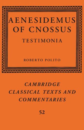 Cover image for Aenesidemus of Cnossus: Testimonia